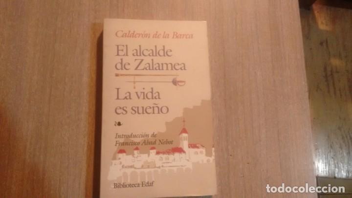 Libros de segunda mano: EL ALCALDE DE ZALAMEA - LA VIDA ES SUE&Ntilde;O - C. DE LA BARCA - - Foto 1