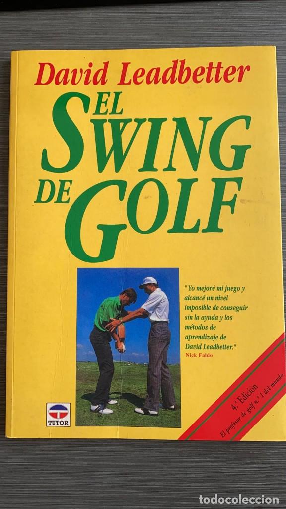 Libros de segunda mano: El Swing de Golf. David Leadbetter. Ed Tutor - Foto 1