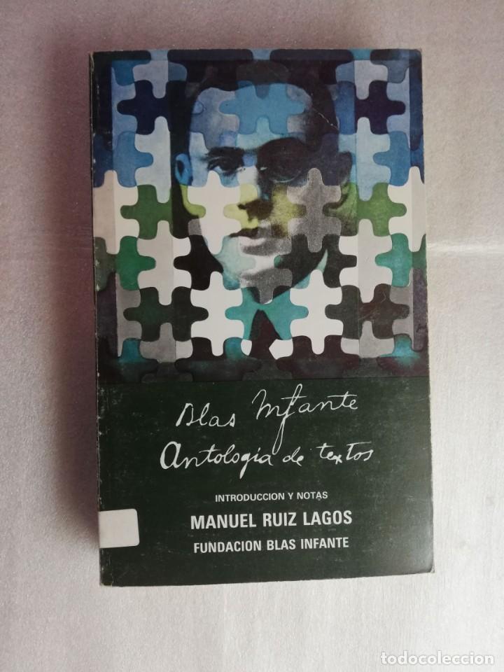 Libros de segunda mano: BLAS INFANTE ANTOLOGIA TEXTOS - Foto 1