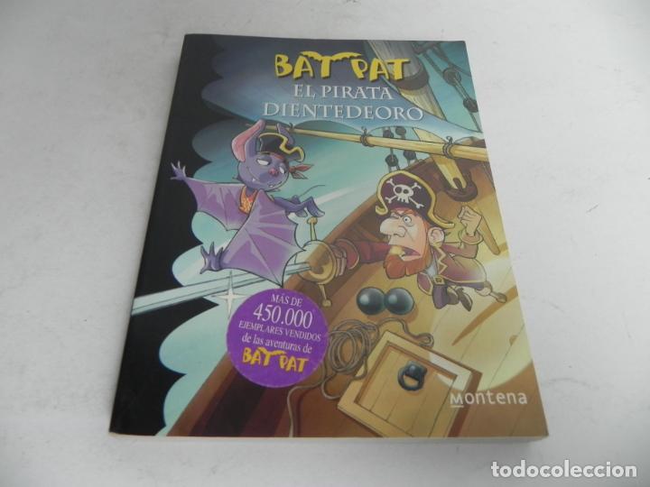 Libros de segunda mano: BAT PAT (EL PIRATA DIENTEDEORO) ROBERTO PAVANELLO - (MONTENA-2010) - Foto 2