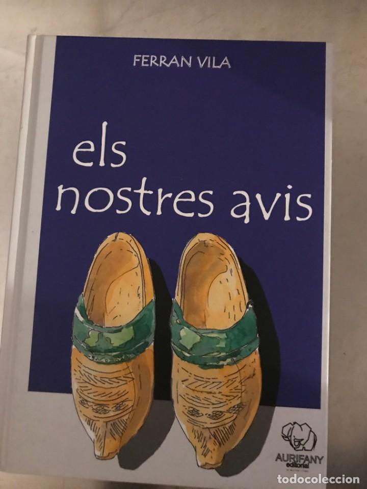 Libros de segunda mano: Els nostres avis. Ferran Vila. Ed. Aurifany - Foto 1