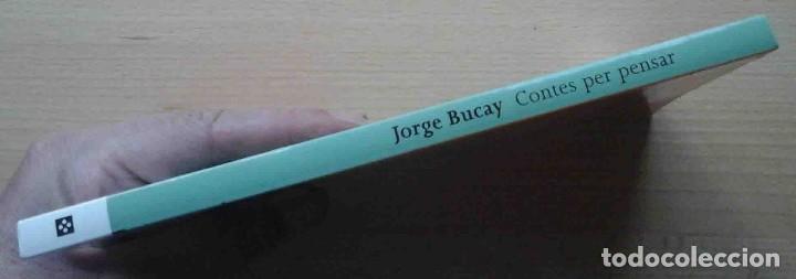 Libros de segunda mano: Contes per pensar (Jorge Bucay) RBA 2008 - Foto 4