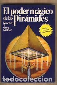 Libros de segunda mano: el poder m&aacute;gico de las pir&aacute;mides Max Toth y Greg Nielsen - Foto 1