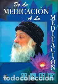 Libros de segunda mano: de la medicaci&oacute;n a la meditaci&oacute;n Osho - Foto 1