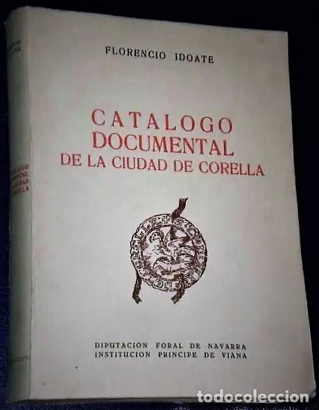 Libros de segunda mano: CATALOGO DOCUMENTAL DE LA CIUDAD DE CORELLA - Foto 1