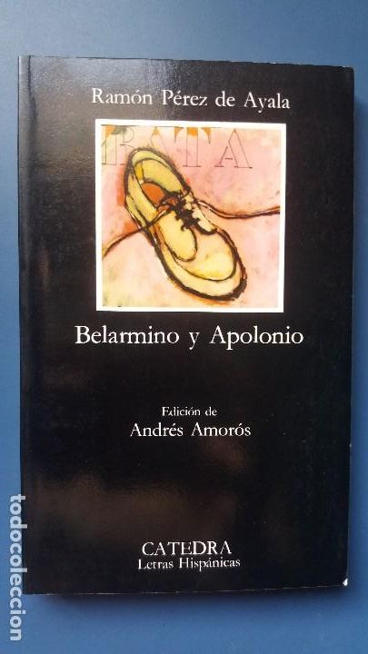Libros de segunda mano: Belarmino y Apolonio. Ram&oacute;n P&eacute;rez de Ayala - Foto 1