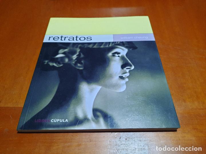 Libros de segunda mano: RETRATOS. WILLIAM CHEUNG. LIBROS C&Uacute;PULA. R&Uacute;STICA. BUEN ESTADO. caj. 101 - Foto 1