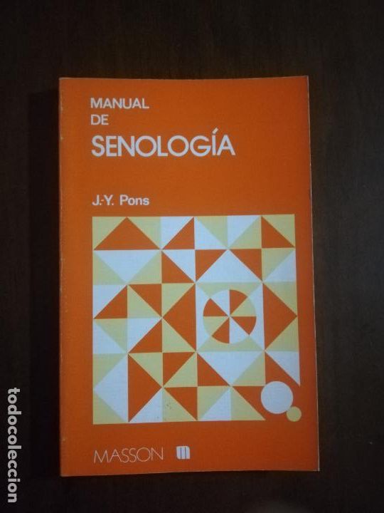 Libros de segunda mano: MANUAL DE SENOLOGIA. J. Y. PONS. MASSON. 1988. - Foto 1
