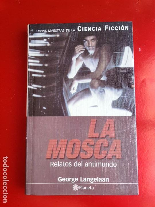 Libri di seconda mano: LIBRO-LA MOSCA-GEORGE LANGELAAN-PLANETA-CIENCIA FICCI&Oacute;N-EXCELENTE