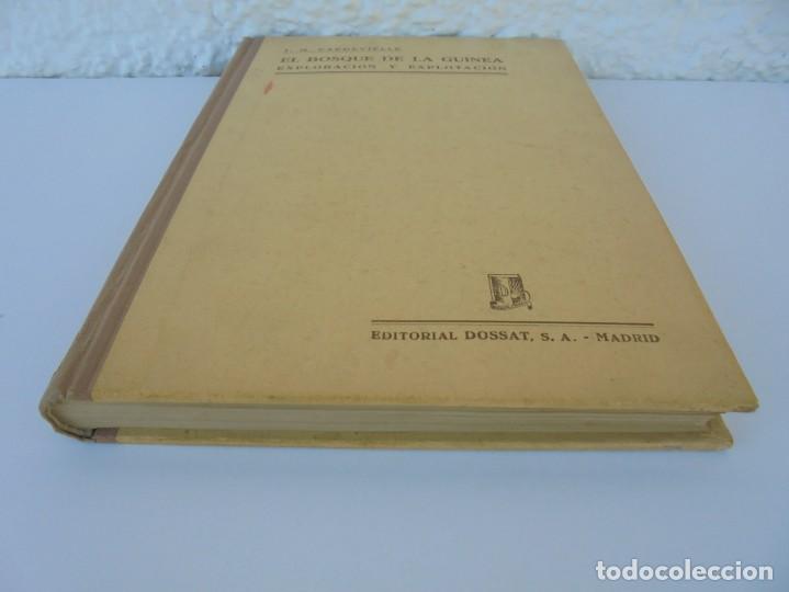 Libros de segunda mano: EL BOSQUE DE LA GUINEA EXPLORACION Y EXPLOTACION. J.M. CAPDEVIELLE. EDITORIAL DOSSAT 1947 - Foto 3