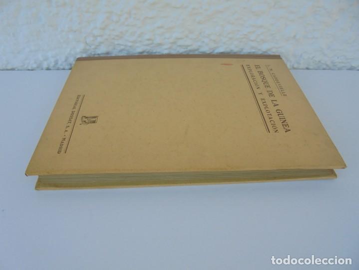 Libros de segunda mano: EL BOSQUE DE LA GUINEA EXPLORACION Y EXPLOTACION. J.M. CAPDEVIELLE. EDITORIAL DOSSAT 1947 - Foto 4