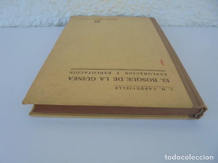 Libros de segunda mano: EL BOSQUE DE LA GUINEA EXPLORACION Y EXPLOTACION. J.M. CAPDEVIELLE. EDITORIAL DOSSAT 1947 - Foto 5