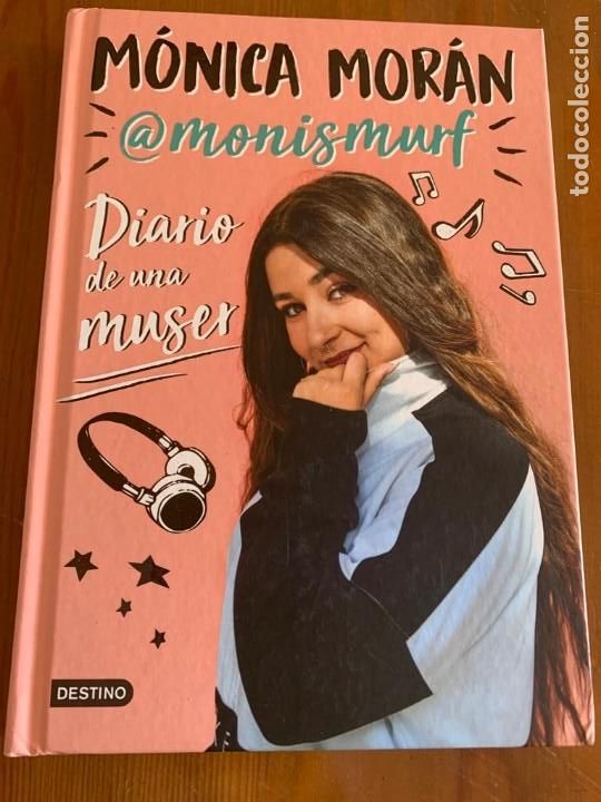 Libros de segunda mano: Diario de una muser - M&oacute;nica Mor&aacute;n - Foto 1