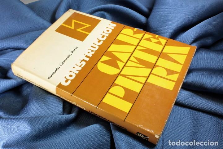Libros de segunda mano: Construcci&oacute;n. Carpinter&iacute;a. Cassinello. 1973. Construction. Carpentry. - Foto 1