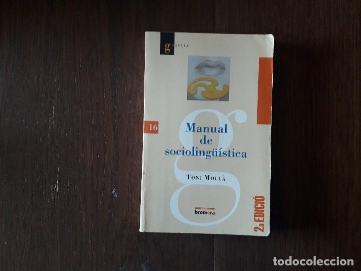 Libros de segunda mano: libro usado, Manual de socioling&uuml;istica, Toni Moll&agrave;. Bromera. - Foto 1