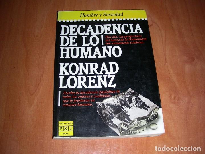 Libros de segunda mano: KONRAD LORENZ . DECADENCIA DE LO HUMANO - Foto 1