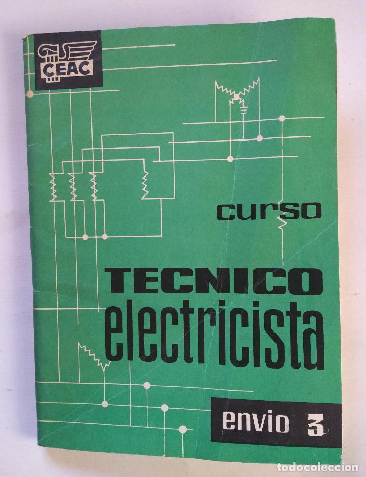 Libros de segunda mano: Curso t&eacute;cnico electricista (Env&iacute;o 3) | CEAC | 1960 - Foto 1