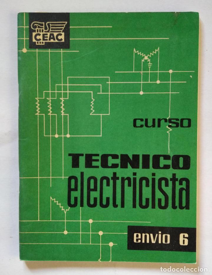Libros de segunda mano: Curso t&eacute;cnico electricista (Env&iacute;o 6) | CEAC | 1960 - Foto 1