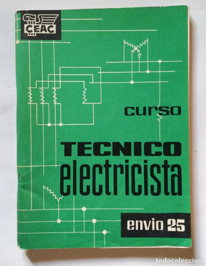 Libros de segunda mano: Curso t&eacute;cnico electricista (Env&iacute;o 25) | CEAC | 1960 - Foto 1