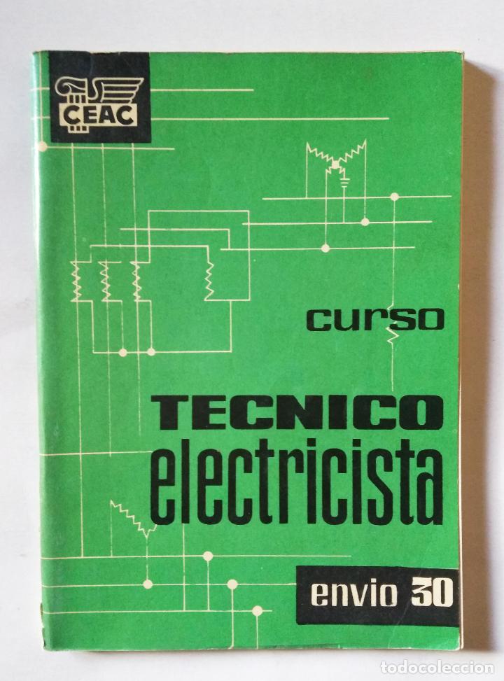 Libros de segunda mano: Curso t&eacute;cnico electricista (Env&iacute;o 30) | CEAC | 1960 - Foto 1