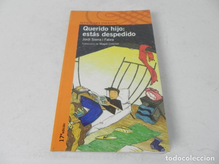 querido hijo: estas despedido (jordi sierra i f - Comprar en
