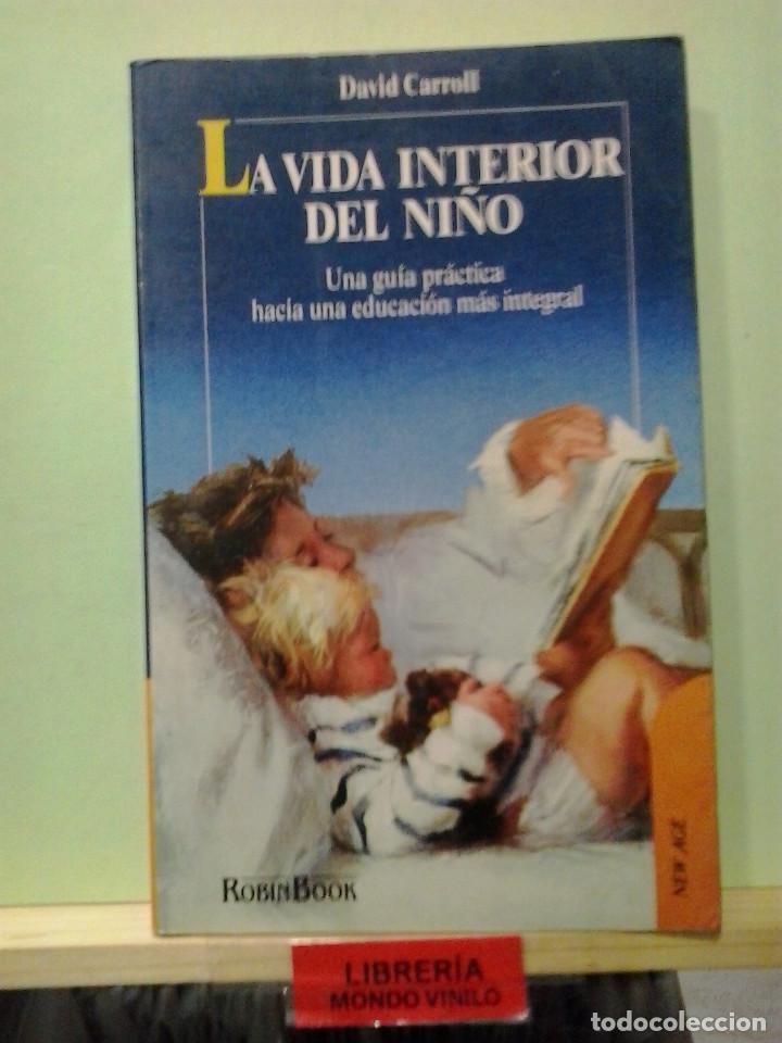 Libros de segunda mano: La vida interior del ni&ntilde;o. David Carroll - Foto 1