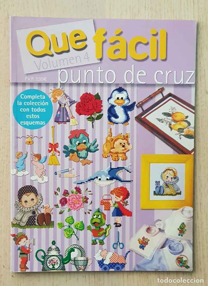 Libros de segunda mano: QUE F&Aacute;CIL. Punto de cruz. Volumen 4 - Foto 1