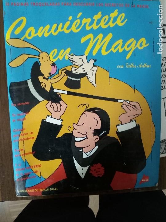 Libros de segunda mano: Conviertete en Mago - Gilles Arthur