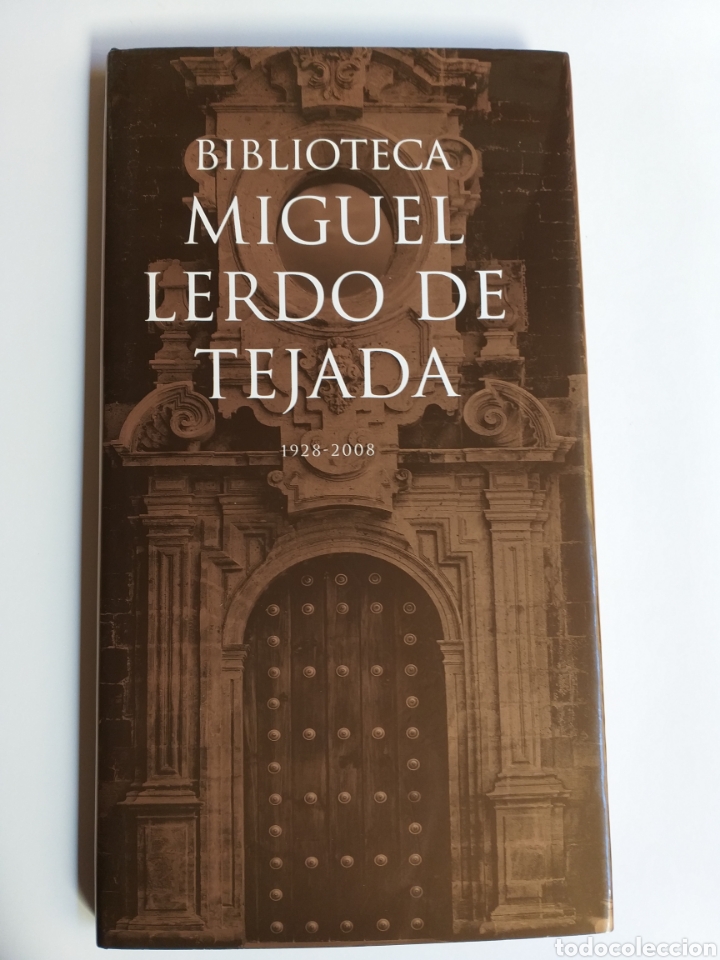 Libros de segunda mano: Biblioteca Miguel Lerdo de Tejada 1928 2008 . . - Foto 1