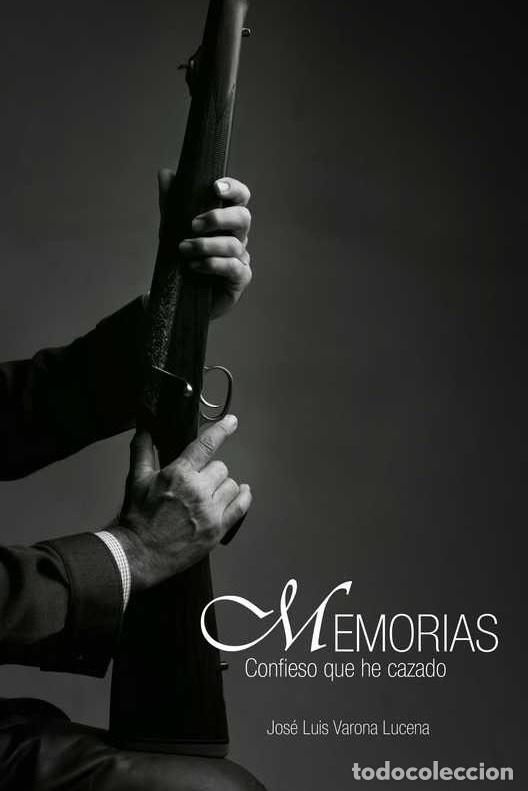 Libros de segunda mano: MEMORIAS. CONFIESO QUE HE CAZADO - Foto 1