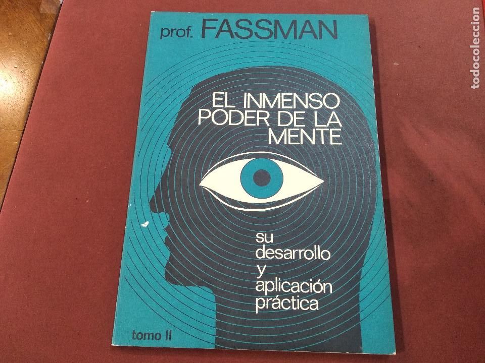Libros de segunda mano: El inmenso poder de la mente , su desarrollo y aplicaci&oacute;n pr&aacute;ctica - prof. Fassman - ES2 - Foto 3