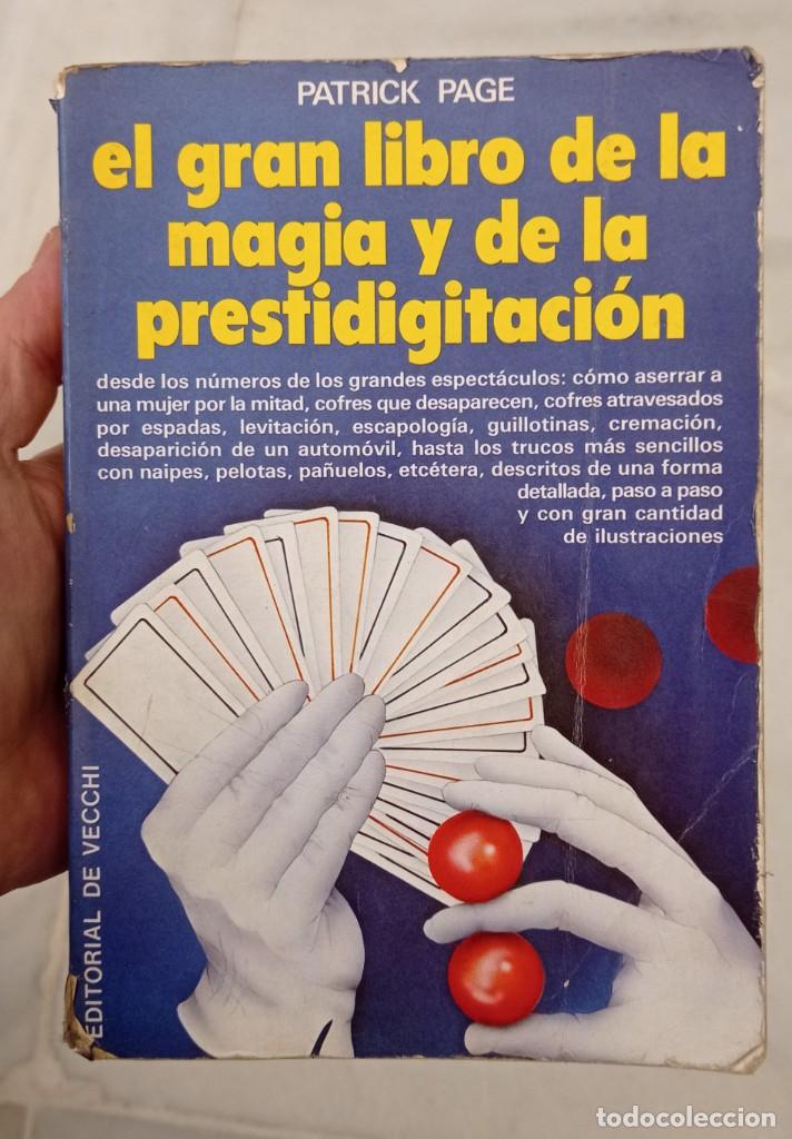 Libros de segunda mano: El Gran Libro de la Magia y Prestidigitaci&oacute;n - Patrick Page. 1984 - Foto 1