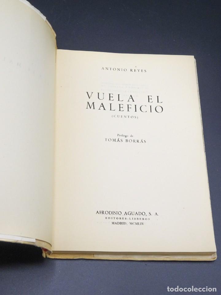 Libros de segunda mano: VUELA EL MALEFICIO - CUENTOS - ANTONIO REYES - MADRID 1954 - Foto 2