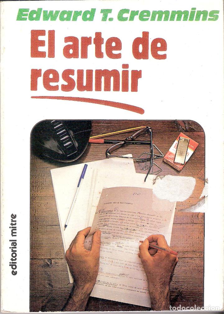 Libros de segunda mano: EL ARTE DE RESUMIR - EDWARD T. CREMMINS - Foto 1