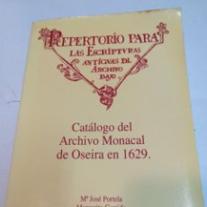 Libros de segunda mano: VV.AA CATÁLOGO DEL ARCHIVO MONACAL DE OSEIRA S1115AT