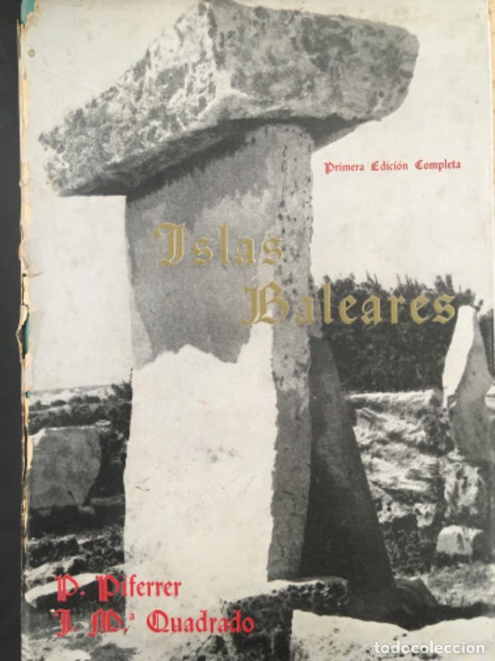 Libros de segunda mano: ISLAS BALEARES, PABLO PIFERRER Y JOSE MARIA QUADRADO
