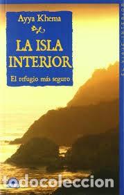 Libros de segunda mano: la isla interior el refugio m&aacute;s seguro Ayya Khema - Foto 1