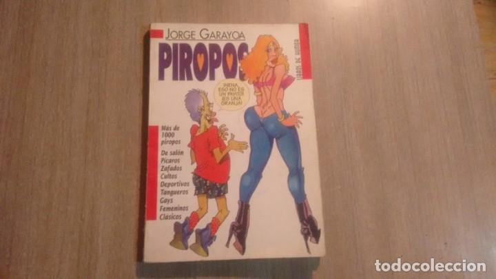 Libros de segunda mano: JORGE GARAYOA - PIROPOS - Foto 1