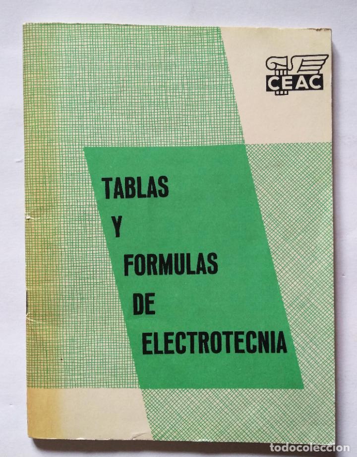 Libros de segunda mano: Tablas y formulas de electrotecnia | Ram&iacute;rez V&aacute;zquez | CEAC, 1964 - Foto 1