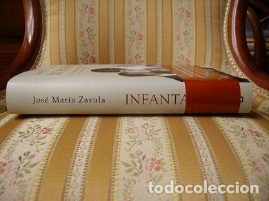 Libros de segunda mano: INFANTAS. JOS&Eacute; MAR&Iacute;A ZAVALA. NUEVO. - Foto 3