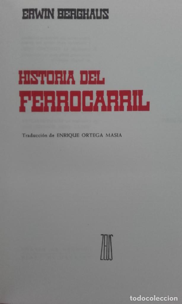 Libros de segunda mano: HISTORIA DEL FERROCARRIL EDWIN BERGHAUS EDICIONES ZEUS 1964 - Foto 2