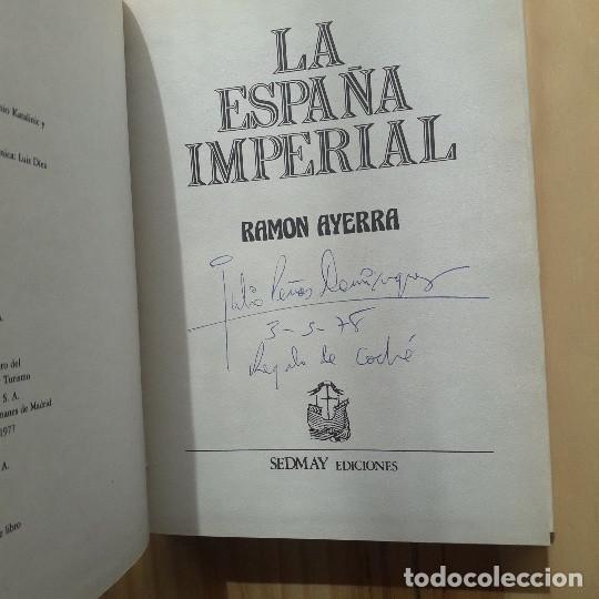 Libros de segunda mano: LA ESPA&Ntilde;A IMPERIAL - RAM&Oacute;N AYERRA - Foto 4
