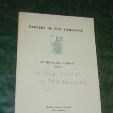 Libros de segunda mano: POESIA VISUAL INTERNACIONAL - DENCKER - ANTONIO FERNANDEZ MOLINA -SEP.PAPELES SON ARMADANS CCVI 1973