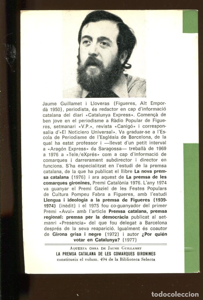 Libros de segunda mano: Jaume Guillamet. la premsa de les comarques gironines. Ed. selecta 1977 - Foto 2
