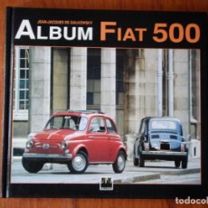 Libros de segunda mano: LIBRO ALBUM FIAT 500