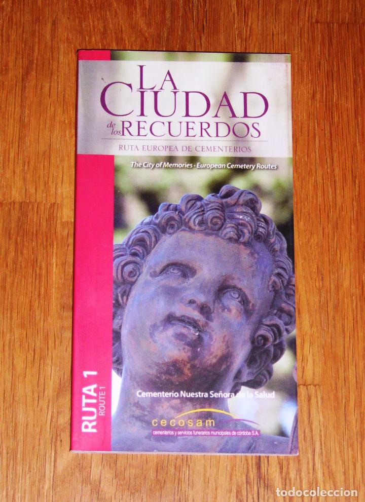 Second hand books: LA CIUDAD DE LOS RECUERDOS. Ruta 1 : Cementerio Nuestra Se&ntilde;ora de la Salud [C&Oacute;RDOBA]