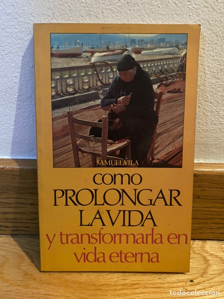 Libros de segunda mano: como prolongar la vida y transformarla en vida eterna Samuel Vila - Foto 1