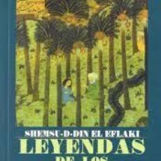 Livres d'occasion: LEYENDAS DE LOS SUFÍES HISTORIAS DE LA VIDA Y ENSEÑANZA DE RUMI SHEMSU D'DIN EL EFLAKI. Lote 221629496