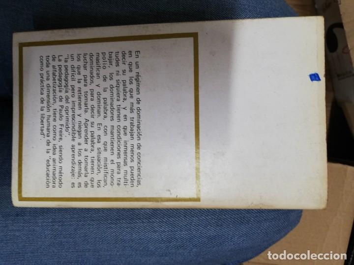 Libros de segunda mano: PEDAGOG&Iacute;A DEL OPRIMIDO. PAULO FREIRE - Foto 4