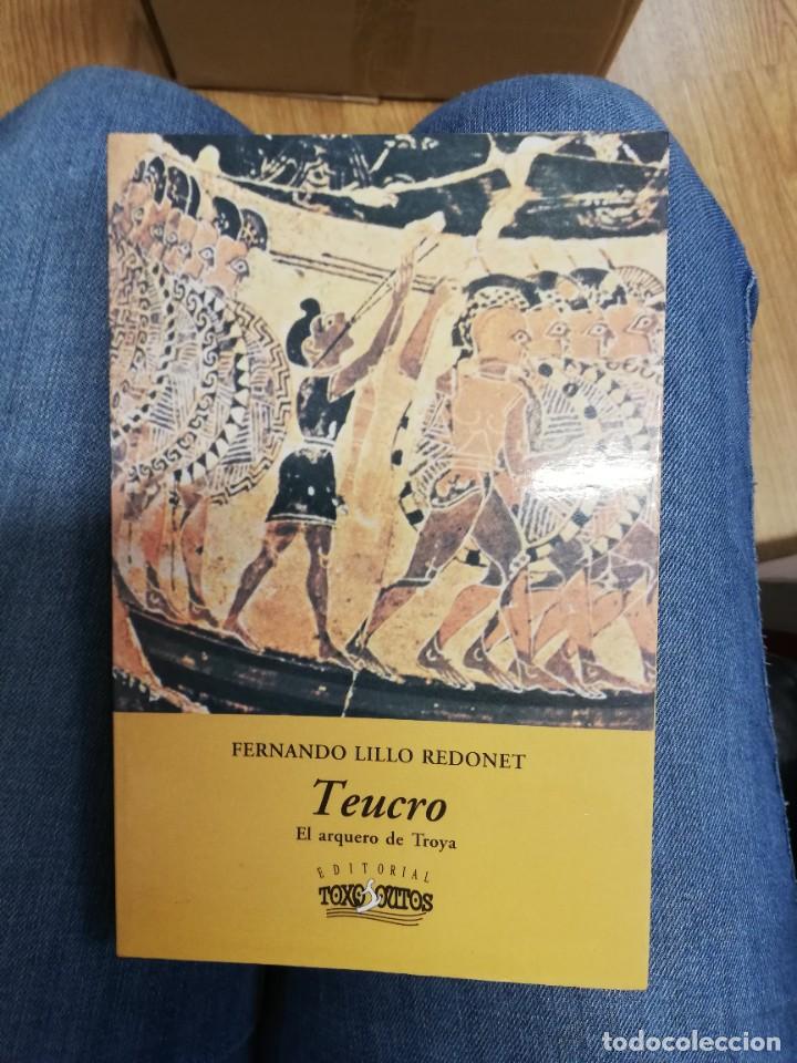 Libros de segunda mano: TEUCRO, EL ARQUERO DE TROYA. FERNANDO LILLO (LIBRO NUEVO) - Foto 1